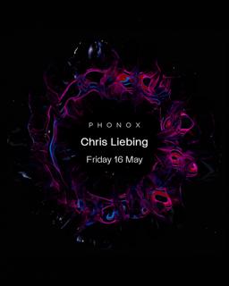 Phonox: Chris Liebing (Extended Set)