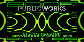 Chippy Nonstop Presented By Boof & Public Works