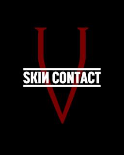 Skin Contact V