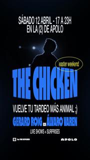 The Chicken X La (2) De Apolo [Easter Weekend]