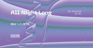 Easter At Pan – Dlv B2B Ktk All Night Long