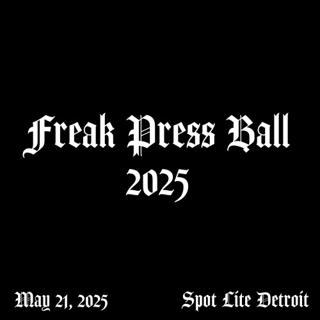 Freak Press Ball 2025