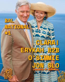 Bal National #1: Clara! - Erykah B2B O'Simmie - Jon Slo