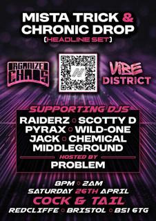 Vibedistrict X Organised Presents Mista Trick