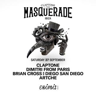 Claptone: The Masquerade : Dimitri From Paris, Brian Cross B2B Diego San Diego, Artche