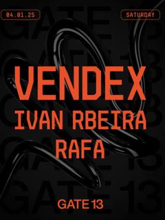 Gate 13 - Vendex, Iván rbeira & Rafa