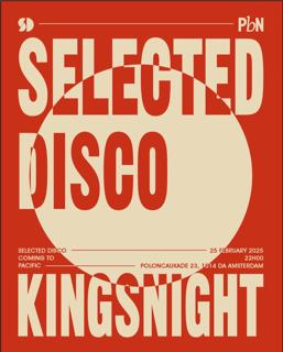 Selected Disco Kingsnight W/ Rob Black, Heldermann, Oliver N' Criss