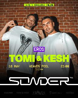 Tomi & Kesh X Sonder