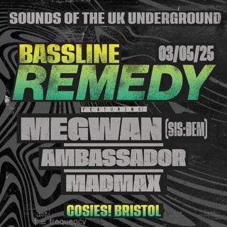 Bassline Remedy