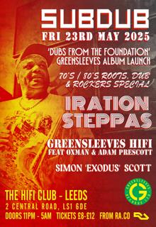 Subdub - Dubs From The Foundation Album Launch With Iration Steppas, Greensleeves Hifi & Exodus