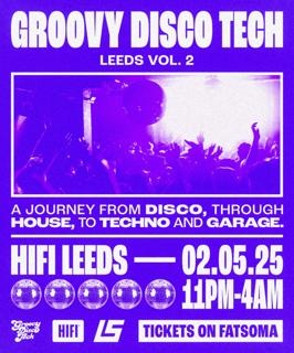 Groovy Disco Tech: Leeds Vol. 2