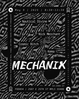 Mechanix: Nautical Divine, Nick Merchant, Cosmic Bitch, Kema
