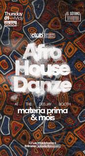 Afro House Danze: Dj Materia Prima, Dj Mois 