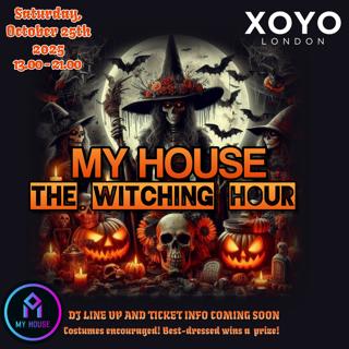 My House - The Witching Hour