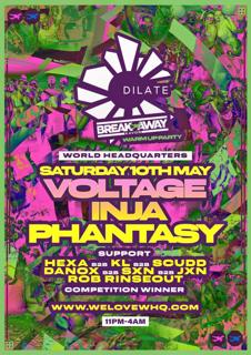 Dilate X Breakaway: Voltage, Inja, Phantasy