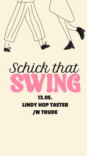 Schick That Swing - Lindy Hop Taster