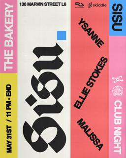 The Bakery Presents ~ Sisu: Ellie Stokes, Malissa, Ysanne