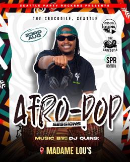 Afro-Pop Sessions With Dj Quins At Madame Lou'S