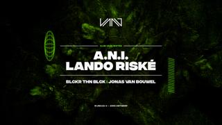 Club Vaag Invites A.N.I. & Lando Riské