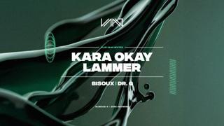 Club Vaag Invites Kara Okay & Lammer
