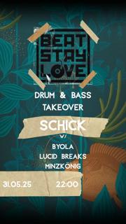 Beat.Stay.Love. Takeover: Byola · Lucid Breaks · Minzkönig