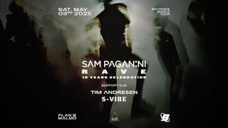Sam Paganini (It) Rave: 10 Years Celebration // Plan B – Malmö