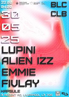 Blc Clb: Lupini - Alien Izz - Emmie - Fivlay