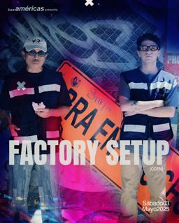 Factory Setup