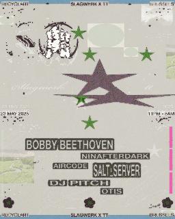 Slagwerk X Tt: Bobby Beethoven, Ninafterdark, Aircode