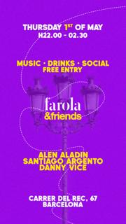 [Free Tickets] •&Friends• With Danny Vice, Santi Argento, Alen Aladin