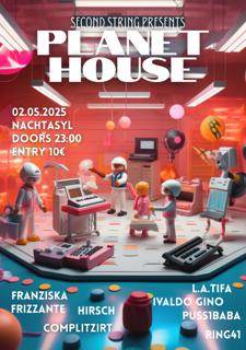Second String Presents Planet House