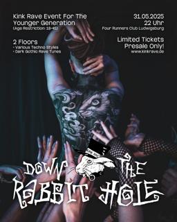 Down The Rabbit Hole – The Kinky Rave For A Younger Generation On 2 Floors (Techno + Gothic)