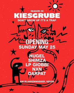 Kiesgrube Opening 2025 With Hugel, Shimza, Lp Giobbi, Nxn & Darpat