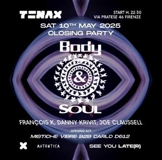 Tenax - Closing Party With Body & Soul