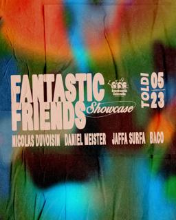 Fantastic Friends Showcase / Toldi