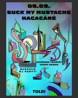 Suck My Mustache X Hacacáré Ii