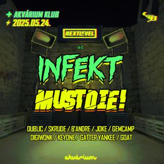 Next Level With Infekt & Must Die