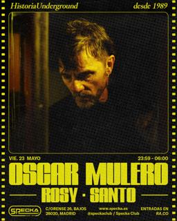 Oscar Mulero + Rosy + Santo - Specka Club