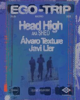 Ego-Trip W/ Head High Aka Shed