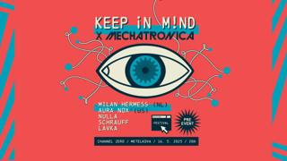 Keep In Mind X Mechatronica