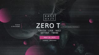 Basshaze Presents: Zero T