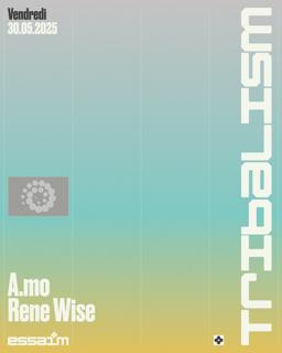 Tribalism - A.Mo, Rene Wise