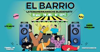 El Barrio - Lateinamerikanische Blockparty