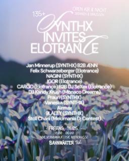 135+ - Synthx Invites Elotrance - Open Air & Nacht – Drinnen & Draußen | Bahnwärter Thiel