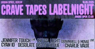 Crave Tapes Labelnight