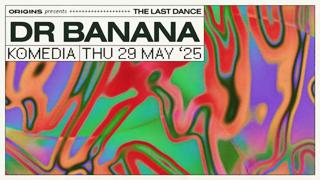 Origins: Dr Banana