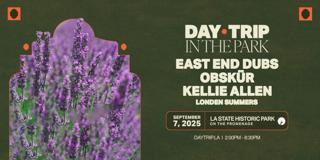 Day Trip In The Park Ft. East End Dubs, Obskür, Kellie Allen