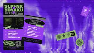Slapfunk X Yoyaku X Lifestyling