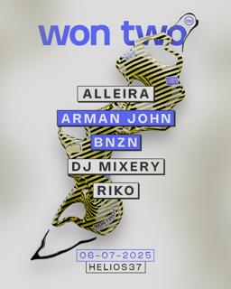 Won Two With Arman John, Bnzn, Riko & More
