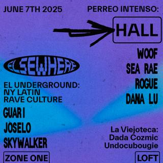 Perreo Intenso: Woof, Sea Rae, Rogue, Dana Lu, El Underground, La Viejoteca